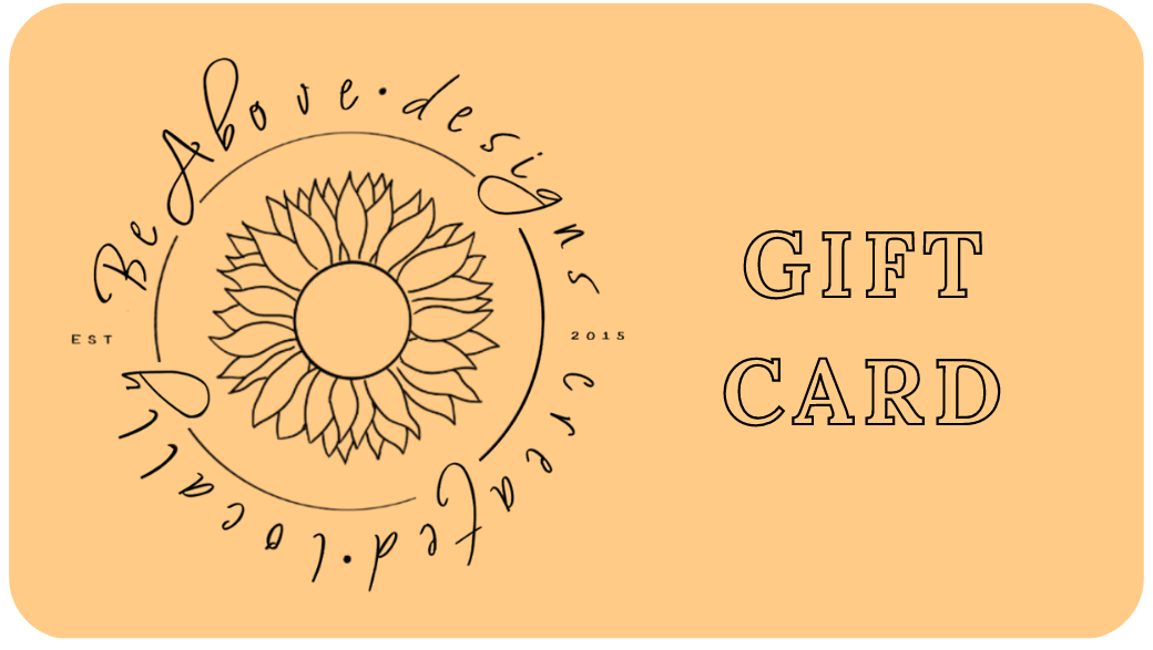 BeAbove Designs Gift Card