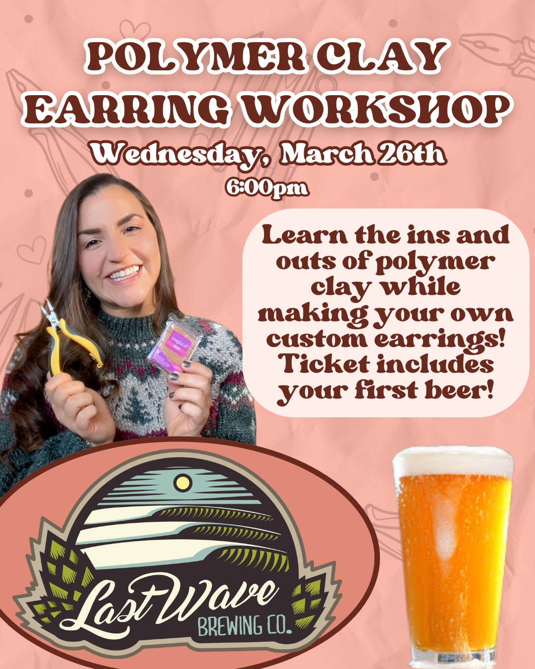 LAST WAVE BREWING CO - INCLUDES FIRST BEER - POINT PLEASANT, NJ - Polymer Earring Making Workshop (Copy)