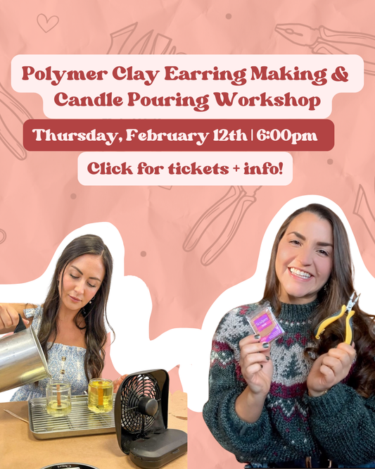 Polymer Clay Earring + Candle Making Class @ Brighter Days Co