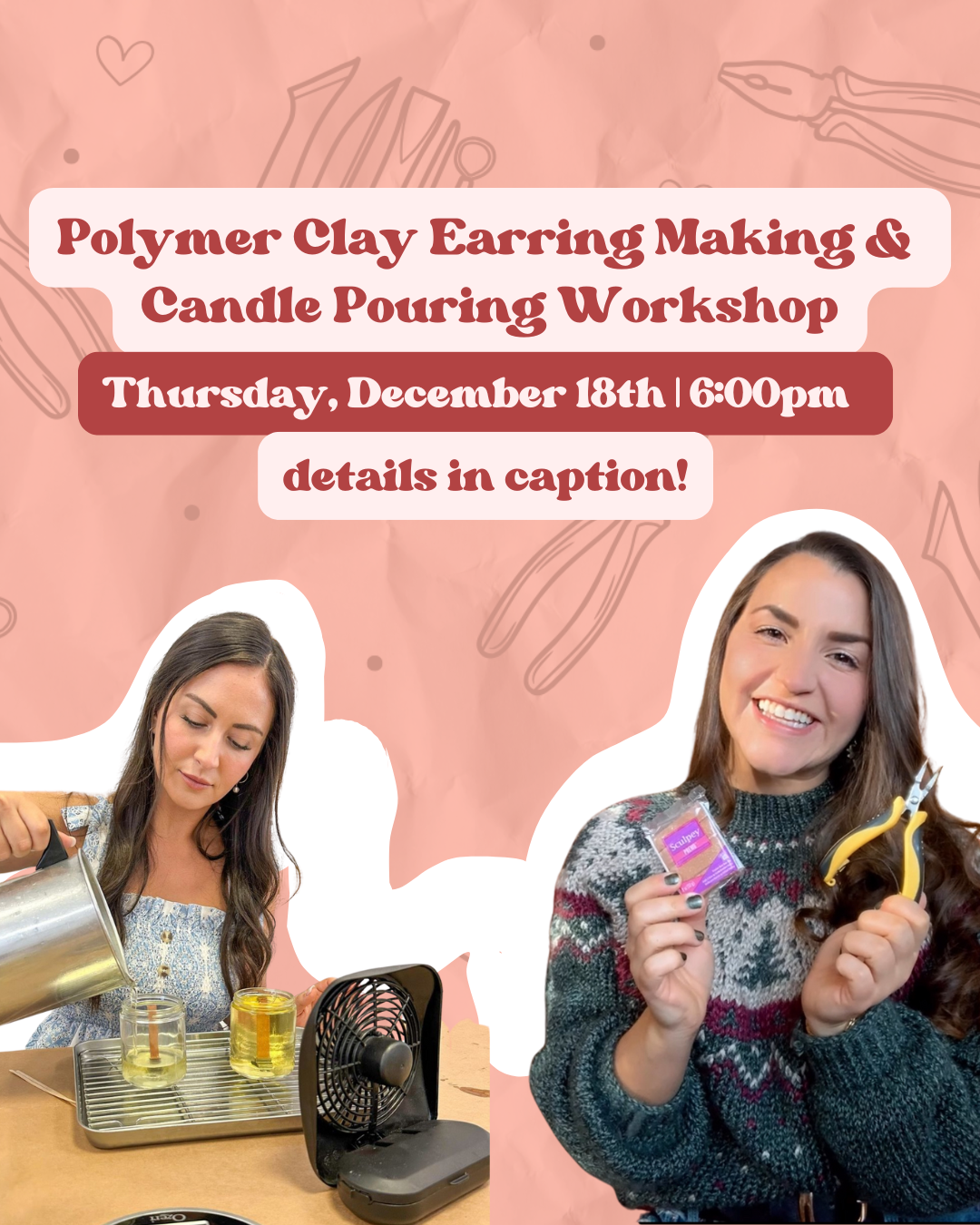 Polymer Clay Earring + Candle Making Class @ Brighter Days Co